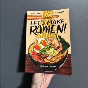 “Let’s make ramen” comic book cookbook by Hugh amano and Sarah Becan